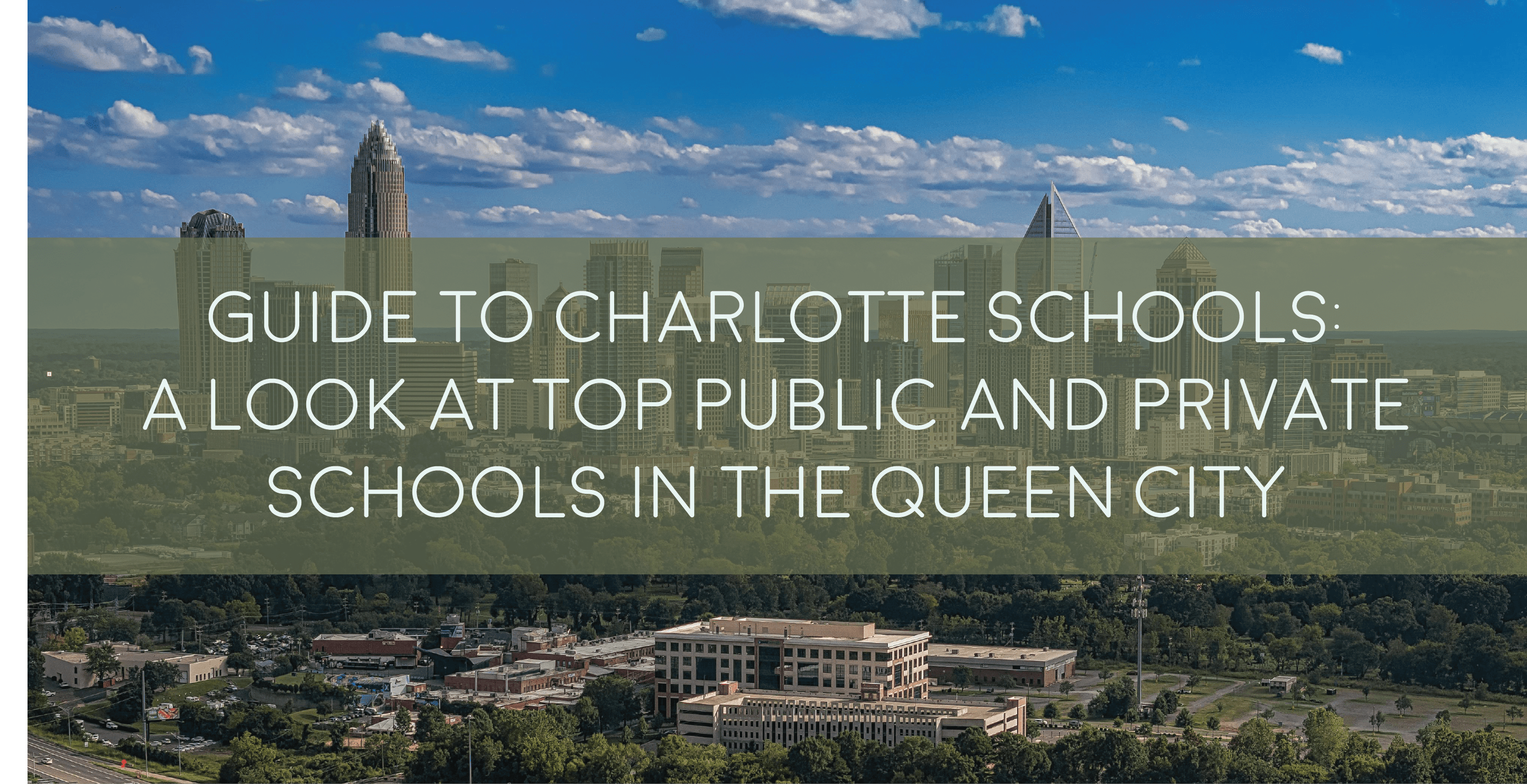 Guide to Charlotte Schools: A Look at Top Public and Private Schools in the Queen City