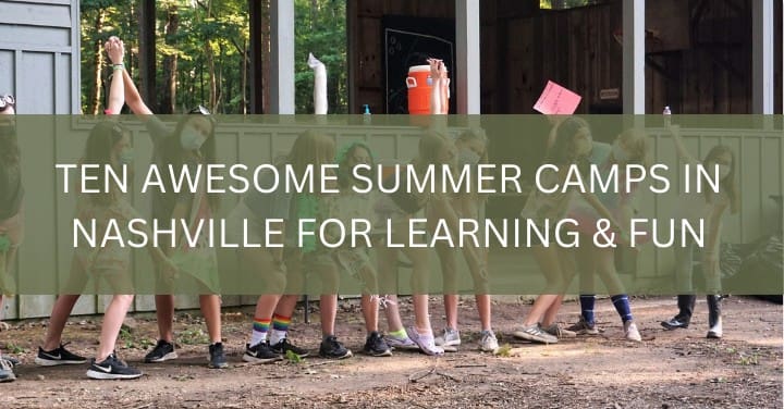 10 Awesome Summer Camps in Nashville for Learning and Fun